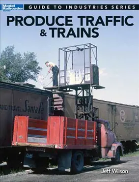Produce Traffic & Trains
