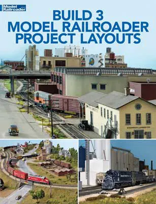 Build 3 Model Railroader Project Layouts