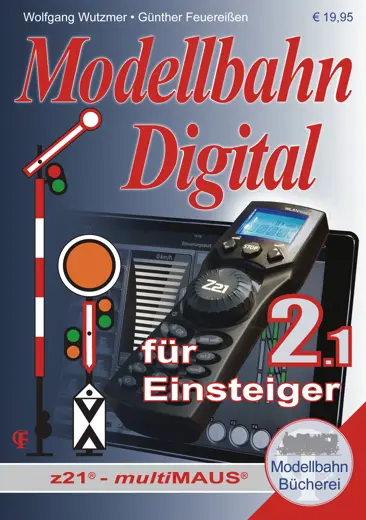 Modellbahn-Handbuch: Modellbahn Digital für Einsteiger, Band 2.1