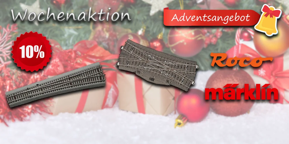 08.12.2025 - 14.12.2025: Wochenaktion Märklin und Roco Gleis